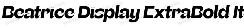 Beatrice Display ExtraBold Italic字体转换